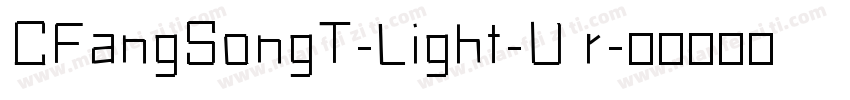 CFangSongT-Light-U r字体转换
